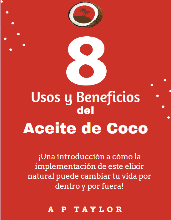 eBook: 8 Usos y Beneficios del Aceite de Coco.